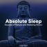 Stevie Best & Music For Absolute Sleep