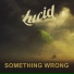 Lucid