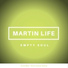 Martin Life