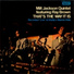 Milt Jackson feat. Ray Brown