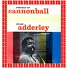 Julian 'Cannonball' Adderley Quintet