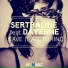 Sertraline feat. Dayenne
