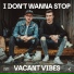 Vacant Vibes