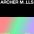 Archer M lls