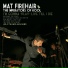 Mat Firehair & The Imperators Of Kool