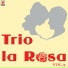 Trio La Rosa