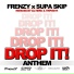 , Frenzy X Supa Skip