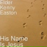 Elder Kenny Easton