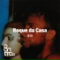 Roque da Casa