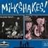 The Milkshakes