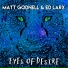 Ed Larx, Matt Godnell