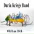 Daria Kriegs Band