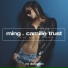 MING, Camille Trust