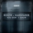 Roxor & Hardfader