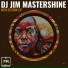 DJ Jim MasterShine