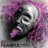 Fearful