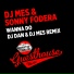 DJ Dan, DJ Mes, DJ Mes, Sonny Fodera