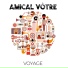 Amical Vôtre