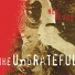 The Ungrateful