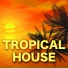 Tropical House