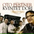 Oto Pestner, Kvintet Dori