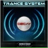 Trance System