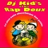DJ Kid's et Les Rap Doux