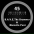 Dave The Drummer and Marcello Perri