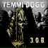 TEMMI DOGG(BLACK TRIBE)