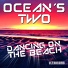 Oceans Two