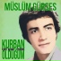 Müslüm Gürses, Kurt Adam