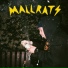 MALLRATS