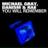 Danism & Rae Michael Gray