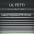 LIL FETTI feat. Vv$ gwaopo, YNF DOLLAZ