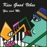 Kiss Good Vibes