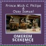 Prince Mich C. Philips, Ossy Samuel