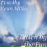 Timothy Evan Miller