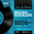 Miles Davis, Dizzie Gillespie