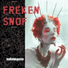 FREKEN SNOF