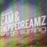 Cam & The Pipedreamz