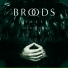 BROODS