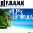 DJ F.R.A.N.K Feat. Craig Smart