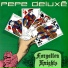 Pepe Deluxe