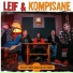 Leif & Kompisane
