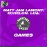 Matt Jam Lamont, Echelon, LOA.