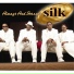 Silk