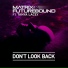 Matrix & Futurebound feat. Tanya Lacey