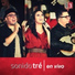 Sonido Tré