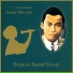 Tropical Sound Group