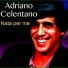 Adriano Celentano